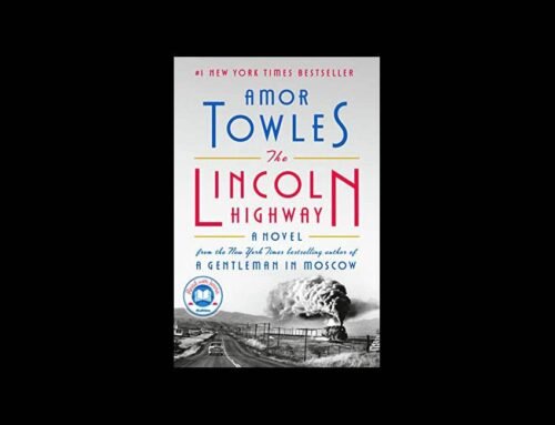 Book Review –  The Lincoln Highway by Amor Towles